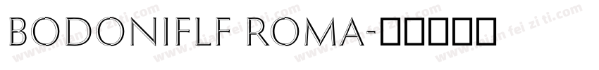 BodoniFLF Roma字体转换